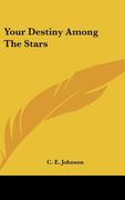 your destiny among the stars (en Inglés)