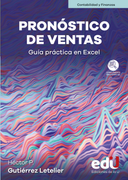 Pronóstico de ventas. Guía práctica en Excel (in Spanish)