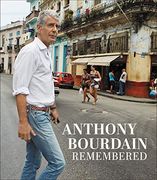 Remembering Anthony Bourdain (en Inglés)