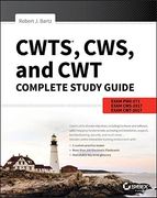 Cwts, Cws, and Cwt Complete Study Guide: Exams Pw0-071, Cws-2017, Cwt-2017 (en Inglés)