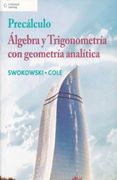 Precalculo. Algebra y Trigonometria con Geometria Analitica