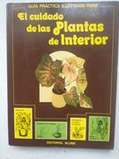 GUIA PRACTICA ILUSTRADA PARA EL CUIDADO DE LAS PLANTAS DE INTERIO R (En papel)