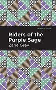 Riders of the Purple Sage (Mint Editions) (en Inglés)