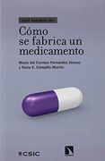 Cómo se Fabrica un Medicamento