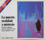 La Muerte: Realidad y Misterio
