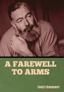 A Farewell to Arms (en Inglés)