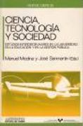 Ciencia, tecnologia y sociedad. Estudios interdisciplinares en la Universidad, en la educación y en la gestión pública