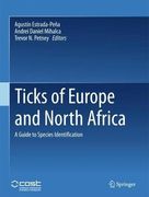 Ticks of Europe and North Africa: A Guide to Species Identification (en Inglés)