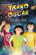 Las Aventuras de Txano y Oscar 12. Ojos en el Cielo