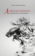 Almas en silencio. Escritos en la intimidad (in Spanish)