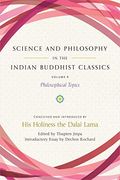 Science and Philosophy in the Indian Buddhist Classics, Vol. 4: Philosophical Topics (4) 