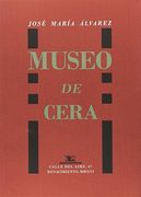 Museo de Cera (Calle del Aire)