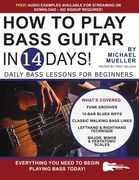 How to Play Bass Guitar in 14 Days: Daily Bass Lessons for Beginners (en Inglés)