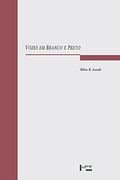 Vozes em Branco e Preto (en Portugués)