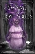 Swamp of Lost Souls (Haunted States of America)
