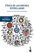 Física de las Noches Estrelladas: Astrofísica, Relatividad y Cosmología (Booket Ciencia) (in Spanish)