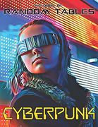 The Book of Random Tables: Cyberpunk: 32 Random Tables for Tabletop Role-Playing Games (en Inglés)