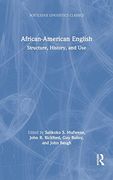 African-American English: Structure, History, and use (Routledge Linguistics Classics) (en Inglés)