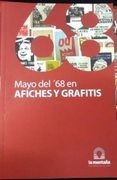 Mayo del 68 Afiches y Grafitis