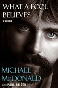 What a Fool Believes: A Memoir (en Inglés)