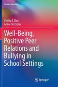 Well-Being, Positive Peer Relations and Bullying in School Settings (en Inglés)
