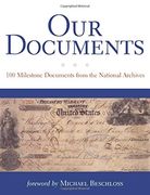 our documents,100 milestone documents from the national archives (en Inglés)