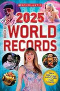 Scholastic Book of World Records 2025 (en Inglés)