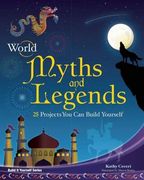 world myths and legends,25 projects you can build yourself (en Inglés)