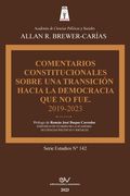 Comentarios Constitucionales Sobre Una Transición a la Democracia Que No Fue