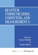 Quantum Communication, Computing, and Measurement 3 (en Inglés)