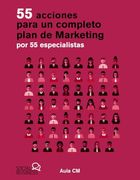 55 Acciones Para un Completo Plan de Marketing por 55 Especialistas