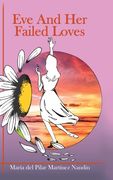 Eve And Her Failed Loves (en Inglés)