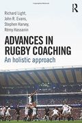Advances in Rugby Coaching: An Holistic Approach