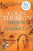Mirror to Damascus: 50th Anniversary Edition (en Inglés)
