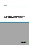 threat, risk, and issues assessment with regard to bmw motorrad australia (en Inglés)