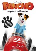 Pancho, el Perro Millonario: Narrativa (Varios) (in Spanish)