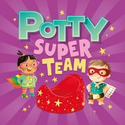 POTTY SUPER TEAM (en Inglés)