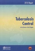 Tuberculosis Control in the Western Pacific Region: 2010 Report (en Inglés)