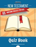 New Testament Quiz Book: 65 awesome quizzes for kids 