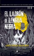 El ladrón de lengua negra (in Spanish)