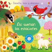 Asi Suenan las Estaciones  (Escucho, Toco y Descubro)