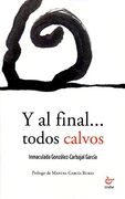 Y al Final. Todos Calvos (in Spanish)