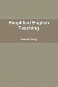 Simplified English Teaching (en Inglés)