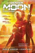 Denver Moon: The Minds of Mars (en Inglés)