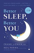 Better Sleep, Better You: Your No-Stress Guide for Getting the Sleep you Need and the Life you Want (en Inglés)