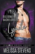 Billionaire Bachelorette: Lynda (en Inglés)