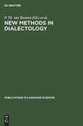 New Methods in Dialectology: Proceedings of a Workshop Held at the Free University, Amsterdam, December 7-10, 1987 (Publications in Language Sciences) (en Inglés)