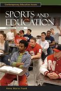 Sports and Education: A Reference Handbook (Contemporary Education Issues) (en Inglés)