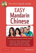 Easy Mandarin Chinese: Learn to Speak Mandarin Chinese Quickly! (100 minute Audio CD Included)