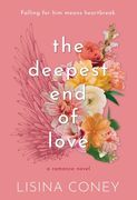 The Deepest End of Love (en Inglés)